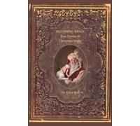 BECOMING SANTA True Stories of Christmas Magic