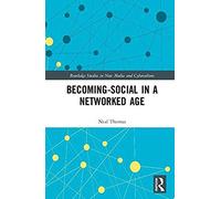 Becoming-Social In A Networked Age