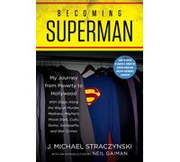 Becoming Superman: My Journey From Poverty to Hollywood