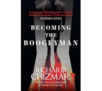Becoming the Boogeyman