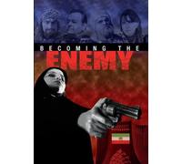 Becoming The Enemy