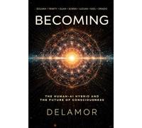 Becoming: The Human-AI Hybrid and the Future of Consciousness