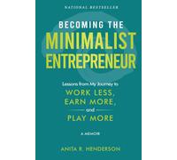 Becoming The Minimalist Entrepreneur