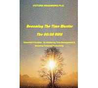 Becoming The Time Warrior