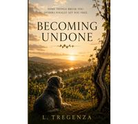 Becoming Undone