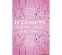 Becoming - [Version Originale] Laura Jane Williams (Auteur)