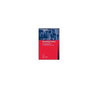 Becoming Virtual: Knowledge Management And Transformation Of The Distributed Organization (Contributions To Management Science)