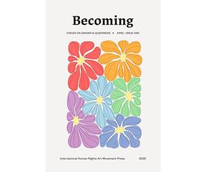 Becoming: Voices on Gender and Queerness (IHRAM 2026 Literary Magazine)