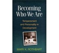 Becoming Who We Are by Mary K. Rothbart Nancy Eisenberg John E. Bates (Auteur)