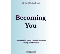 Becoming You: 30-Day Guided Journal
