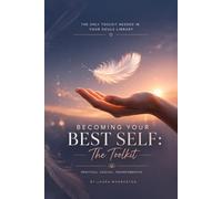 Becoming your best self - The Toolkit