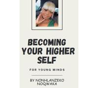 Becoming your higher self
