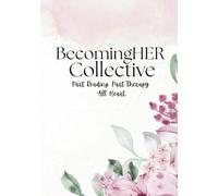 BecomingHER Collective: Part Reading. Part Therapy. All Heart.