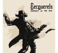 Becquerels - Varmints on The Run [Import]