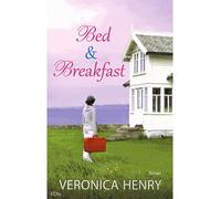 Bed and Breakfast - Veronica Henry - City - broché - Roman
