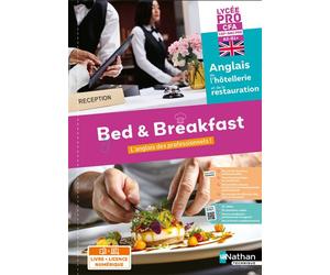 Bed & Breakfast Anglais de l'hôtellerie-restauration LP/CFA/BAC PRO et CAP - 2024 - Cahier - élève - + iManuel - Marie-Line Perillat-Mercerot - Nathan Technique - broché - Scolaire / Universitaire