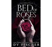 Bed of Roses: A Curvy Girl Dark Romance Novel