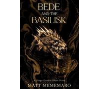Bede and the Basilisk The Diego Gaudin Anthology, #2 - Matt Mememaro - Matt Mememaro - ebook (ePub) - Livre