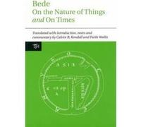 Bede: On the Nature of Things and On Times - [Version Originale] Calvin B Kendall, Faith Wallis (Auteur)