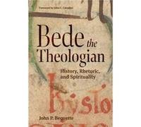 Bede the Theologian by John P. Bequette John P. Bequette (Auteur)
