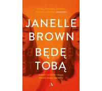 Będę tobą - Janelle Brown (Littérature - Prose en polonais)