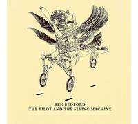 Ben Bedford - Pilot and The Flying Machine