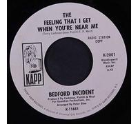 BEDFORD INCIDENT - the feeling that i get when you're near me 45 rpm single