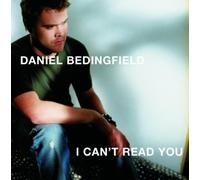 Bedingfield, Daniel - I Can T Read You [Import belge]
