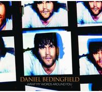 Bedingfield, Daniel - Wrap My Words Around You [Import]