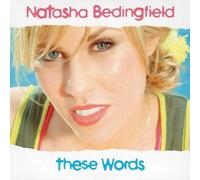 Bedingfield, Natasha - These Words [Import]