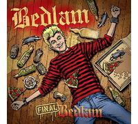 Bedlam - Final Bedlam-Millenium Edition [Import]