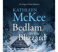 Bedlam in the Blizzard