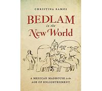 Bedlam In The New World