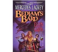 Bedlam's Bard, Bedlam's Bard Ellen Guon, Mercedes Lackey (Auteur)