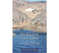 Bedouins by the Lake Ahmed Belal, Irina Springuel, Joanne Sharp, John Briggs (Auteur)