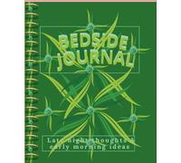 Bedside Journal for Women with Trauma: Late Night Thoughts & Early Morning Ideas