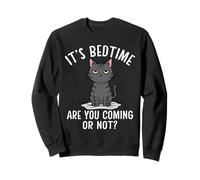 Bedtime Cat : venez-Vous ou n'êtes-Vous Pas Un Amoureux des Animaux ? Sweatshirt