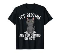 Bedtime Cat : venez-Vous ou n'êtes-Vous Pas Un Amoureux des Animaux ? T-Shirt