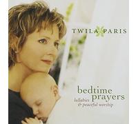 Bedtime Prayers: Lullabies & Peaceful Worship by Twila Paris (2001-08-02)