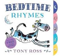 Bedtime Rhymes by Tony Ross Tony Ross (Auteur)