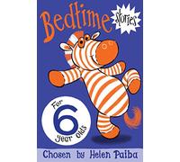 Bedtime Stories for 6 Year Olds