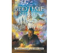 Bedtime Stories for Grownups Volume 1