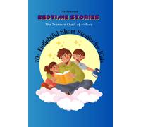 Bedtime Stories: The Treasure Chest Of Virtues: 70+ Delightful Short Stories For Kids