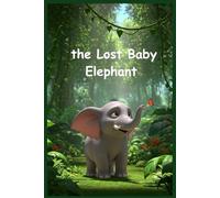 Bedtime Story for Kids Ages 4- 7 - The Lost A Baby Elephant