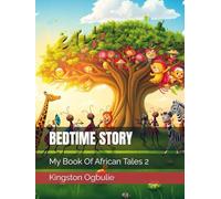 BEDTIME STORY: My Book Of African Tales 2