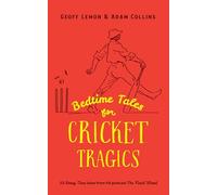 Bedtime Tales for Cricket Tragics