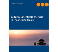 Bedürfnisorientierte Therapie In Theorie Und Praxis