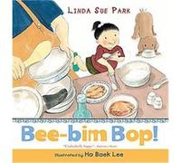 Bee-Bim Bop! Linda Sue Park (Auteur)