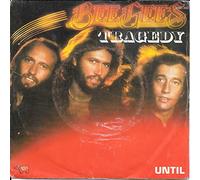 Bee Gees - Tragedy / Until