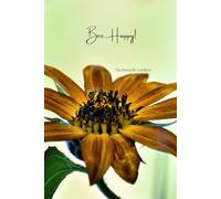Bee Happy- The Butterfly Gardens: Journal